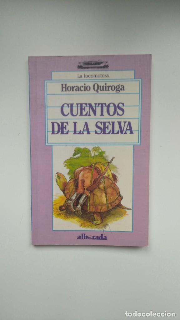 Libros de segunda mano: Cuentos de la Selva - Horacio Quiroga - Alborada Ediciones, 1988 - Foto 1