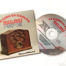 Libros de segunda mano: LIBRO Y CD DE ”LA RADIO EN ESPAÑA” 1923-1993.EN MAGNIFICO ESTADO