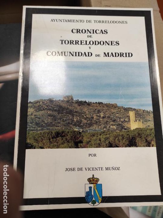 Libros de segunda mano: CRONICAS DE TORRELODONES Y COMUNIDAD DE MADRID - Foto 1