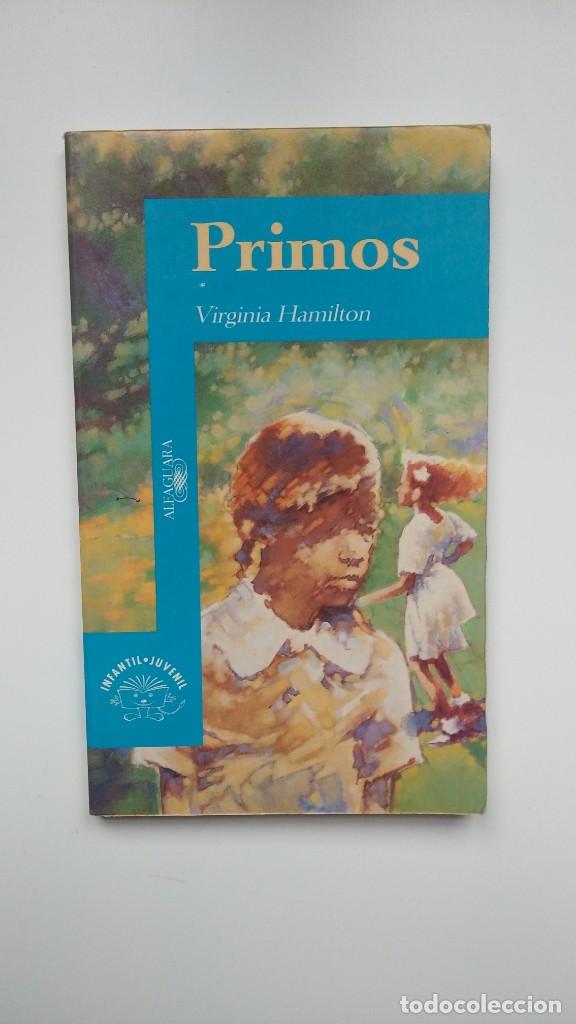 Libros de segunda mano: Primos - Virginia Hamilton - Alfaguara, 1990 - Foto 1