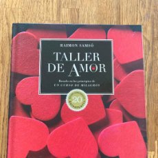 Libros de segunda mano: ¡¡LIQUIDACION!! - TALLER DE AMOR (BASADO EN UCDM) - RAIMON SAMSO - OBELISCO - TAPA DURA. Lote 323014773