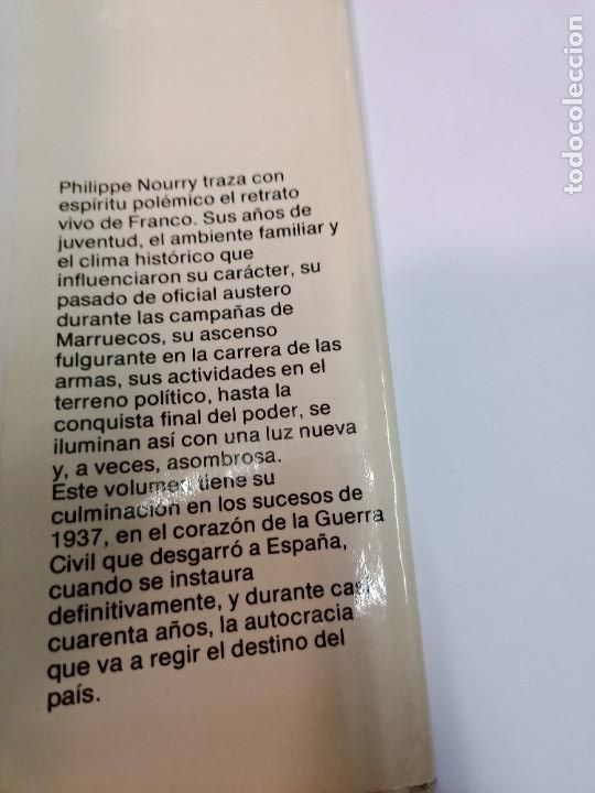 Libros de segunda mano: PHILIPPE NOURRY Francisco Franco: La conquista del poder SA8392 - Foto 2