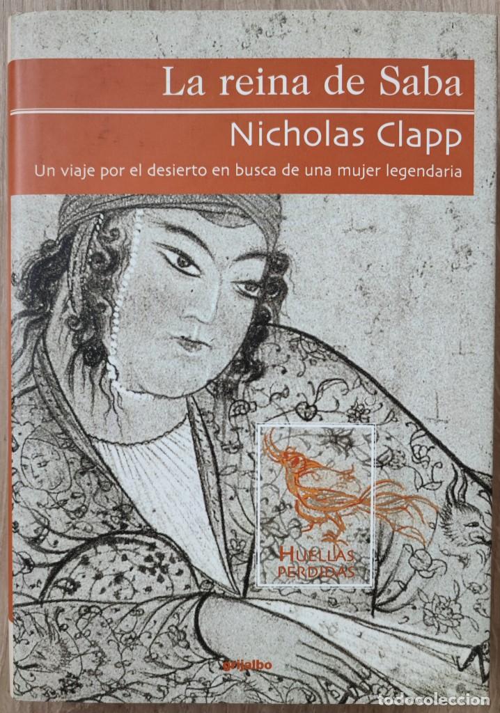 Libros de segunda mano: La Reina de Saba - de Nicholas Clapp (Autor) - Foto 1