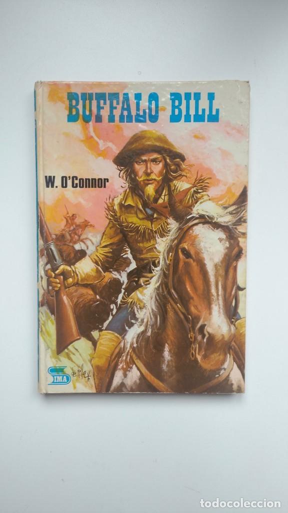 Libros de segunda mano: Buffalo Bill - W. O&acute;Connor - Editorial Sima, 1976 - Foto 1