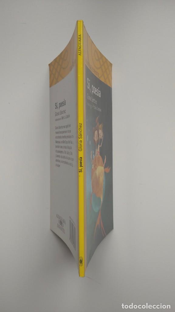 Libros de segunda mano: S&iacute;, Poes&iacute;a - Gloria S&aacute;nchez - Alfaguara, 2005 - Foto 2