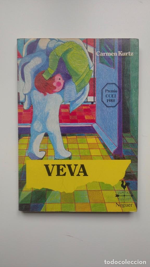 Libros de segunda mano: Veva - Carmen Kurtz - Editorial Noguer, 1984 - Foto 1