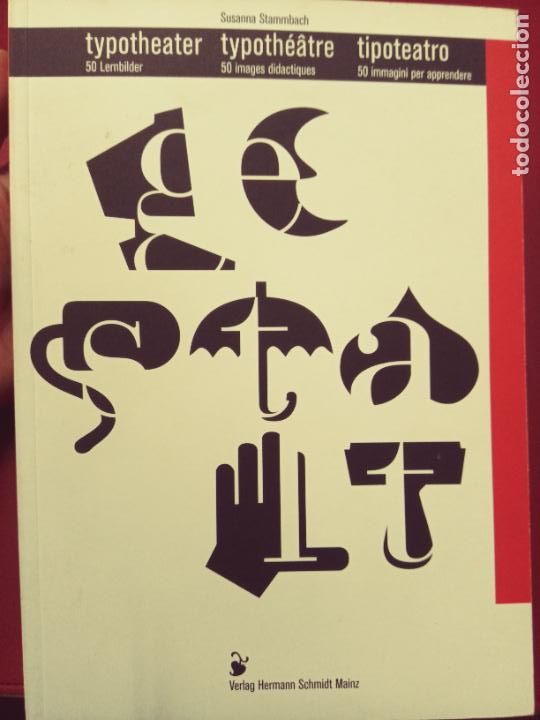 Libri di seconda mano: Susanna Stammbach: Typotheater. 50 Lernbilder / Typoth&ecirc;atre. 50 images didactiques / Tipoteatro. 50