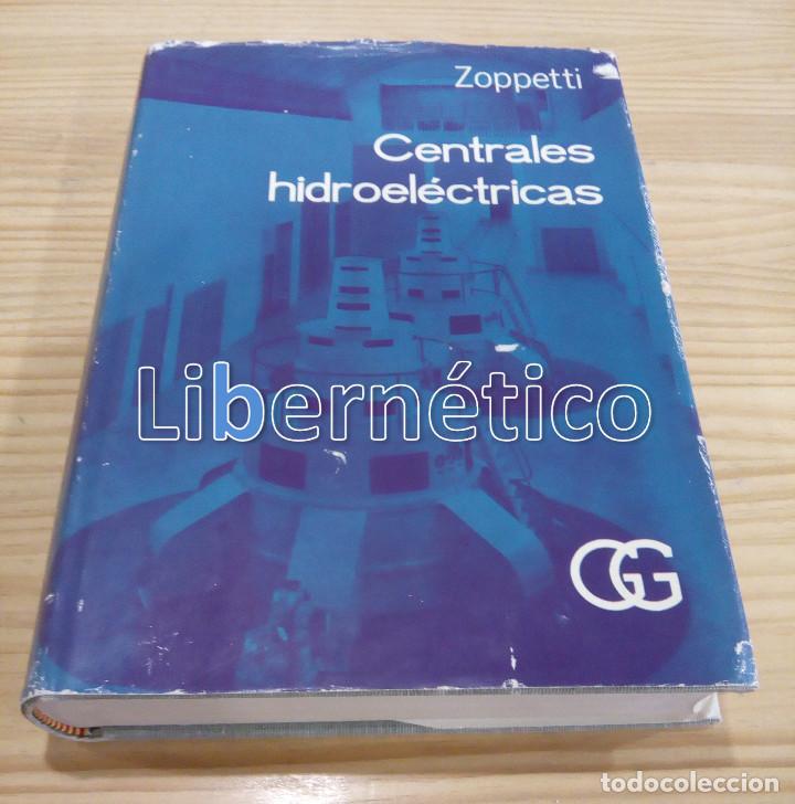 Libros de segunda mano: Centrales hidroel&eacute;ctricas. Zoppetti - Foto 2