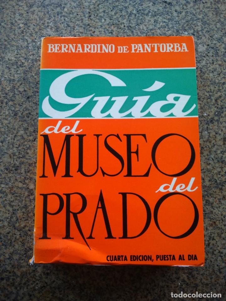 Libros de segunda mano: GUIA DEL MUSEO DEL PRADO -- BERNARDINO DE PANTORBA -- 1962 -- - Foto 1