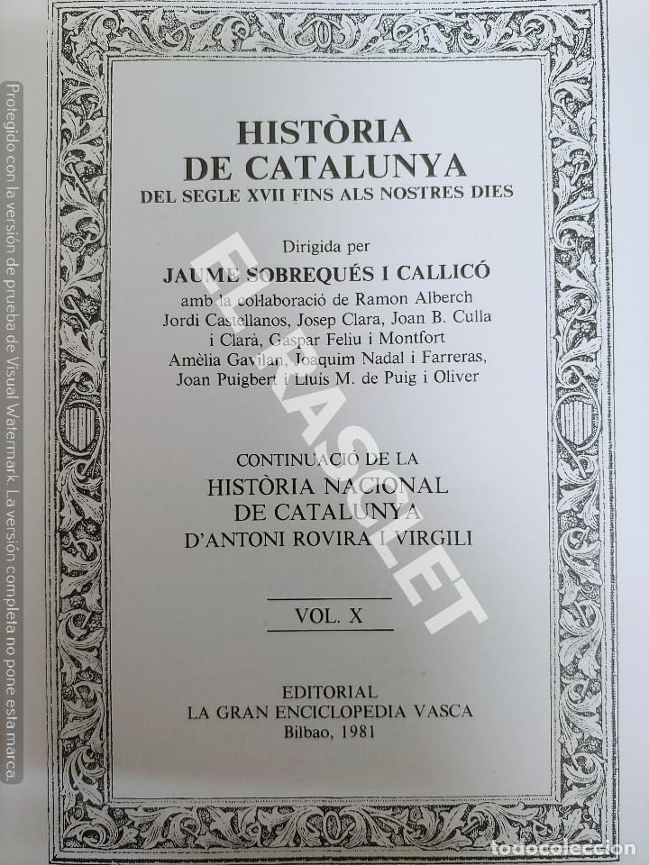 Libros de segunda mano: HIST&Ograve;RIA DE CATALUNYA (VOL. X) (CATAL&Aacute;N). - Foto 3