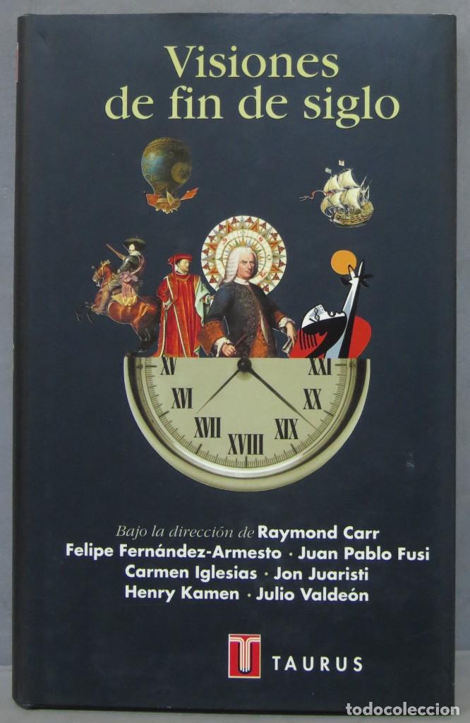 Libros de segunda mano: VISIONES DE FIN DE SIGLO. VV.AA - Foto 1