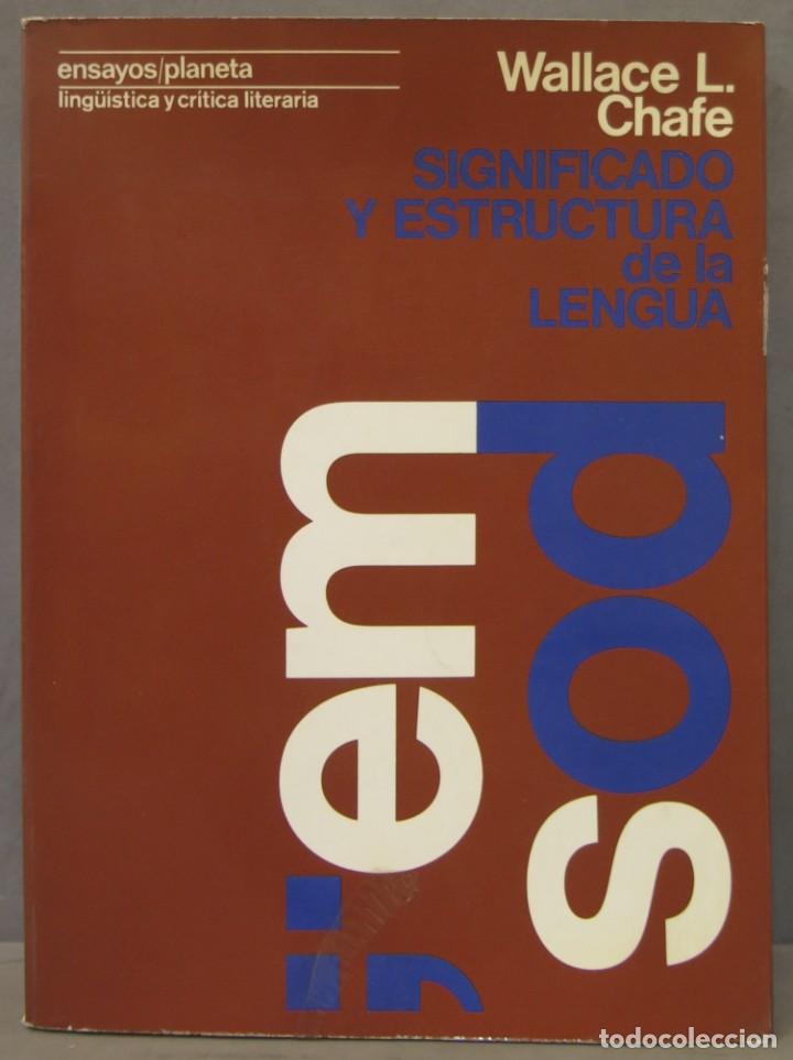 Libros de segunda mano: SIGNIFICADO Y ESTRUCTURA DE LA LENGUA. CHAFE - Foto 1