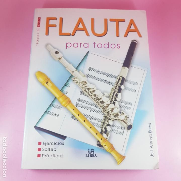 Libros de segunda mano: LIBRO-FLAUTA PARA TODOS-LIBSA-COLECCIONISTAS-EXCELENTE - Foto 2