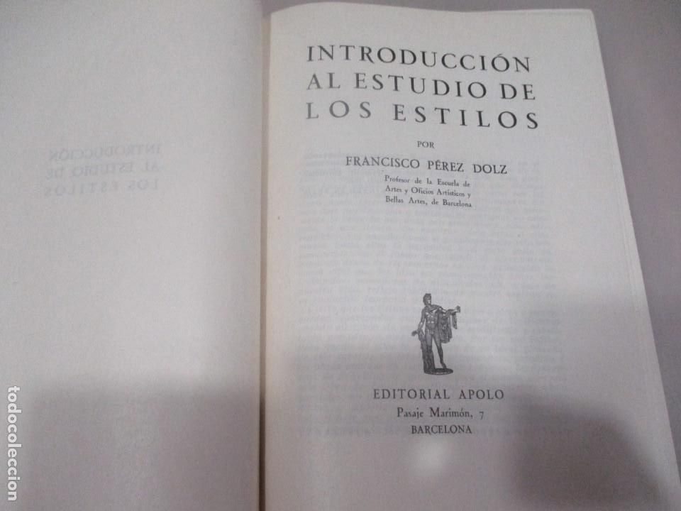 Libros de segunda mano: FRANCISCO P&Eacute;REZ DOLZ Introducci&oacute;n al estudio de los estilos W11289 - Foto 2