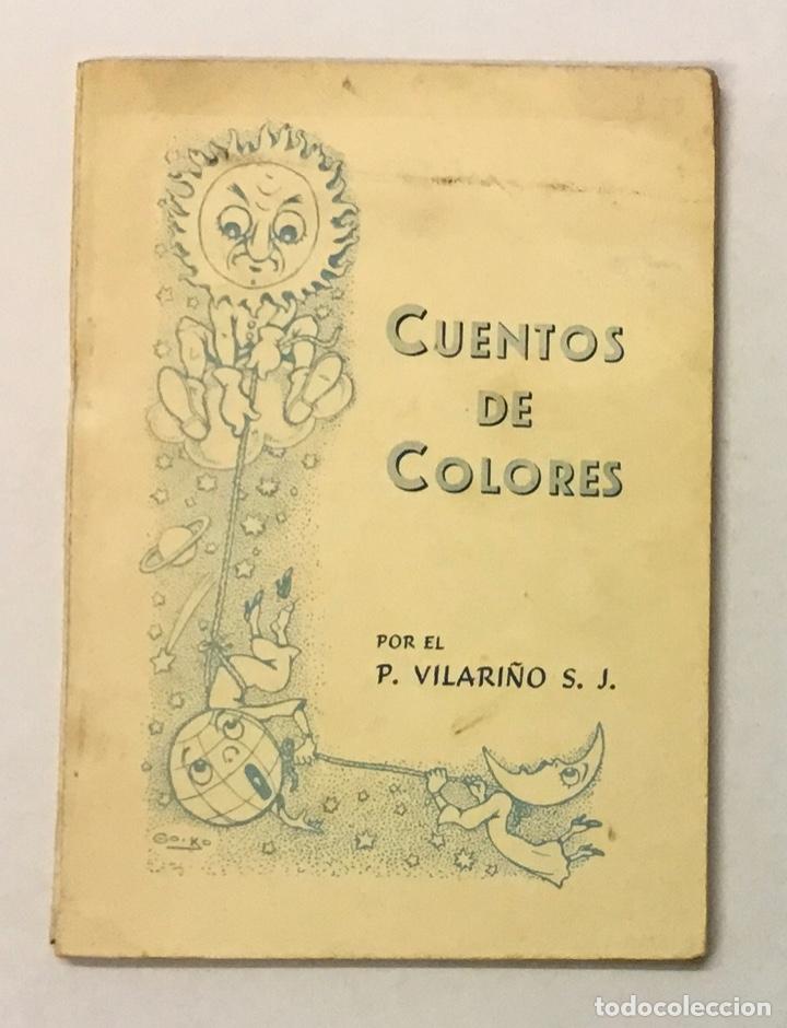 Libros de segunda mano: CUENTOS DE COLORES. - VILARI&Ntilde;O, Remigio. - Foto 1