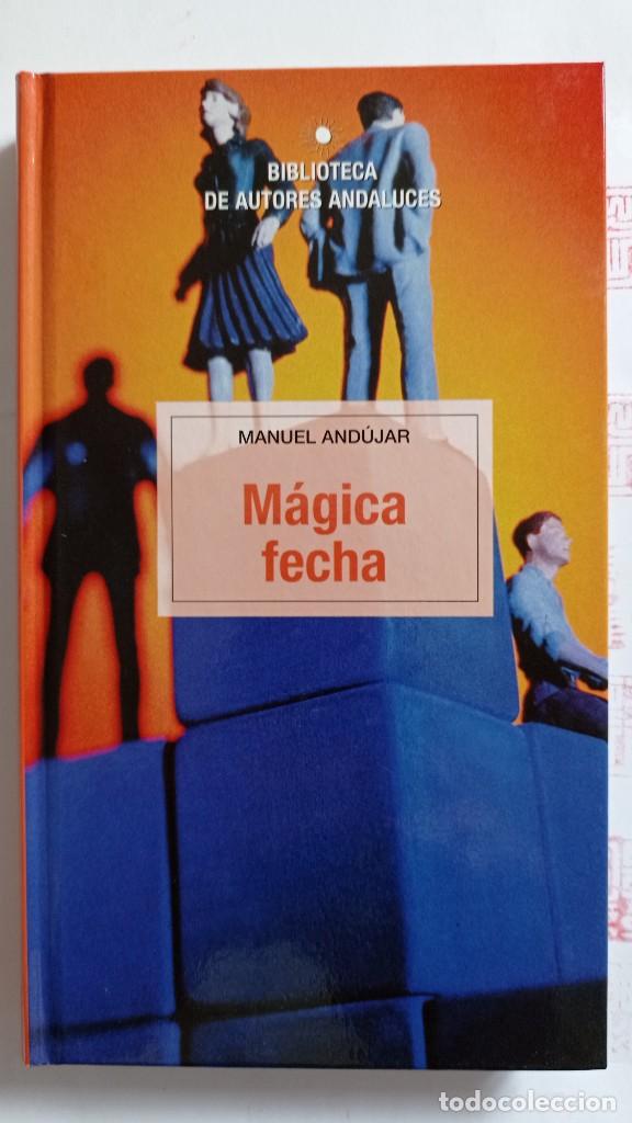 Libros de segunda mano: M&aacute;gica fecha. Manuel And&uacute;jar - Foto 1
