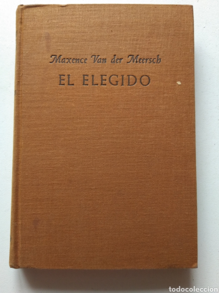 Libros de segunda mano: EL ELEGIDO/MAXENCE VAN DER MEERSCH - Foto 1