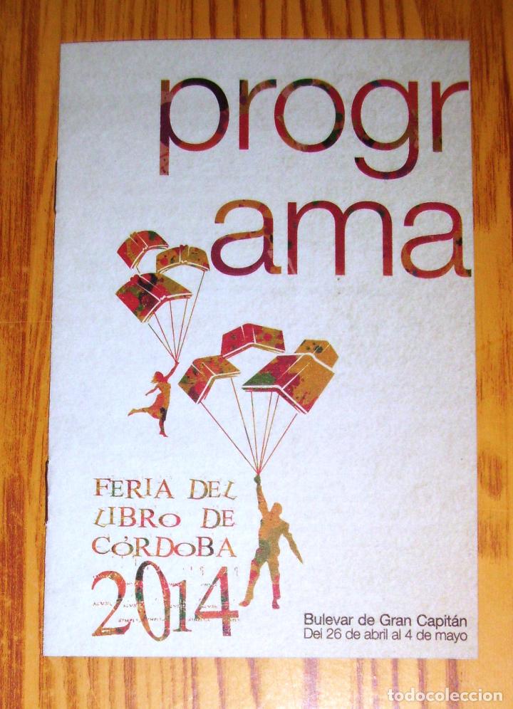 Libros de segunda mano: SOLANO M&Aacute;RQUEZ, Francisco. Cuarenta ferias de libros libres + Programa 40 Feria Libro C&oacute;rdoba, 2014 - Foto 2