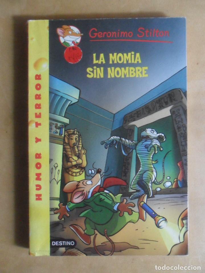Libros de segunda mano: GERONIMO STILTON - LA MOMIA SIN NOMBRE - DESTINO - 2010 - Foto 1