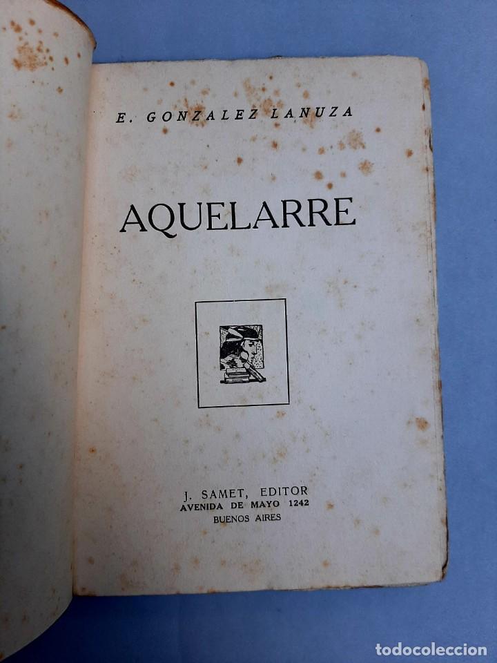 Libros de segunda mano: Gonz&aacute;lez Lanuza, Eduardo - Aquelarre - 1928 - Foto 2