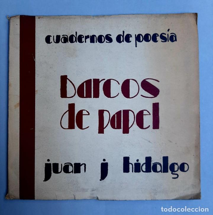 Libros de segunda mano: Hidalgo, Juan Jos&eacute; - Barcos de Papel - 1933 - Foto 1