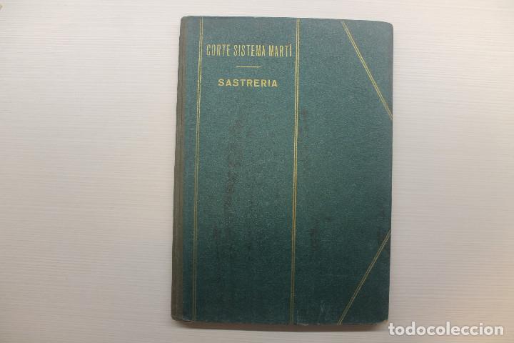 Libros de segunda mano: CORTE SISTEMA MART&Iacute;, SASTRER&Iacute;A, 1949 - Foto 1