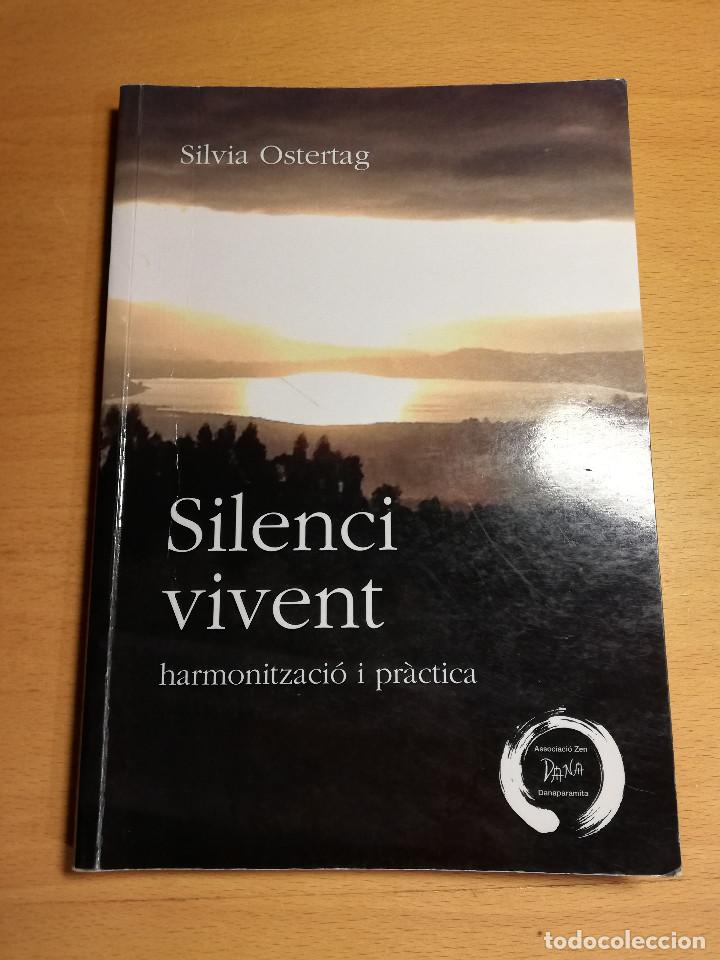 Libros de segunda mano: SILENCI VIVENT. HARMONITZACI&Oacute; I PR&Agrave;CTICA (SILVIA OSTERTAG) - Foto 1