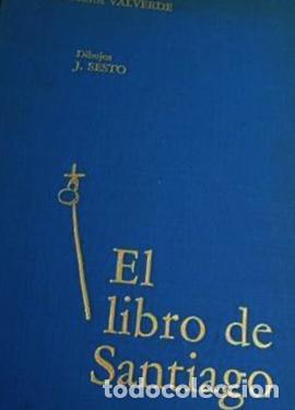 Libros de segunda mano: EL LIBRO DE SANTIAGO. JOSE FILGUEIRA - Foto 1