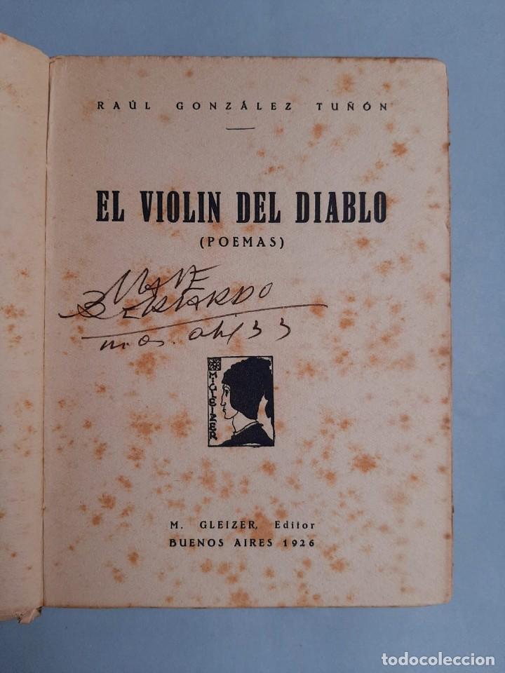 Libros de segunda mano: Gonz&aacute;lez Tu&ntilde;&oacute;n, Ra&uacute;l - El Viol&iacute;n del Diablo - 1926 Thibon de Libian - Foto 2