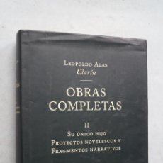 Libros de segunda mano: OBRAS COMPLETAS DE LEOPOLDO ALAS. CLARIN. TOMO II
