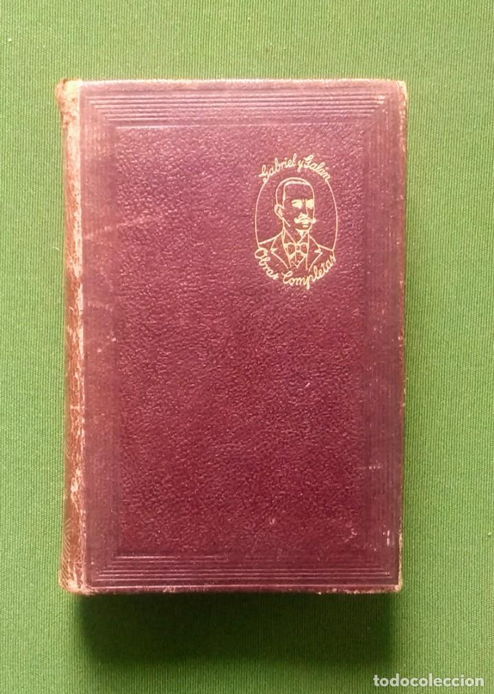 Libros de segunda mano: GABRIEL Y GALAN - OBRAS COMPLETAS - AGUILAR 1941 - Foto 1