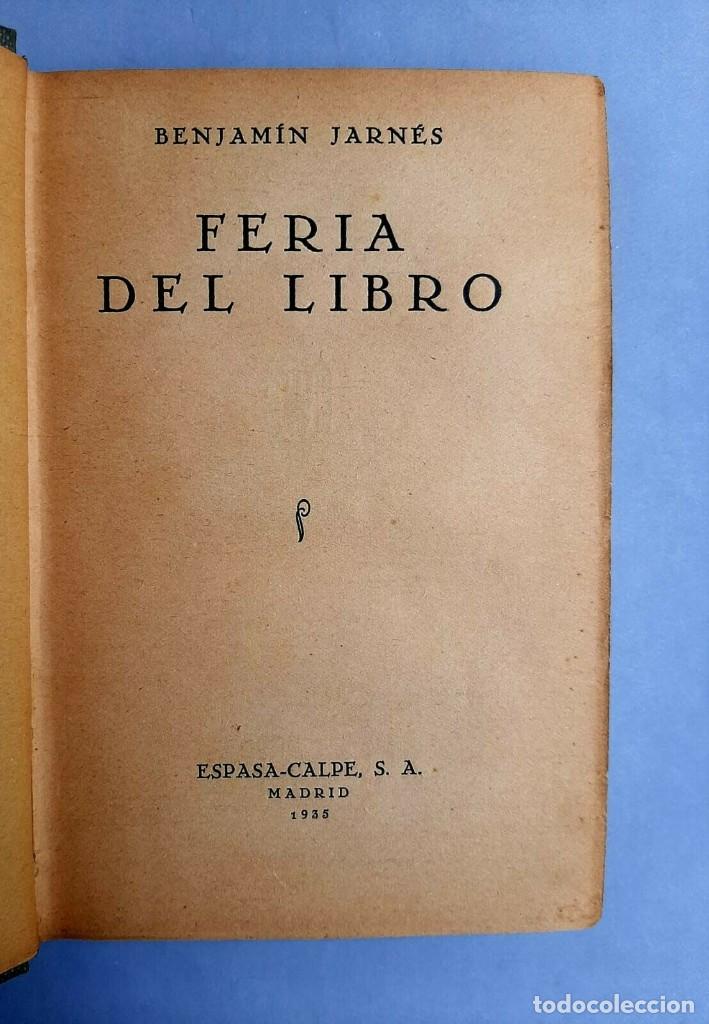 Libros de segunda mano: Jarn&eacute;s, Benjam&iacute;n - Feria del Libro - Madrid, Espasa Calpe, 1935 - Foto 2