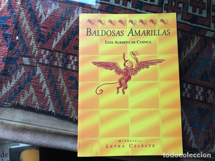 Libros de segunda mano: Baldosas amarillas. Luis Alberto de Cuenca. - Foto 1