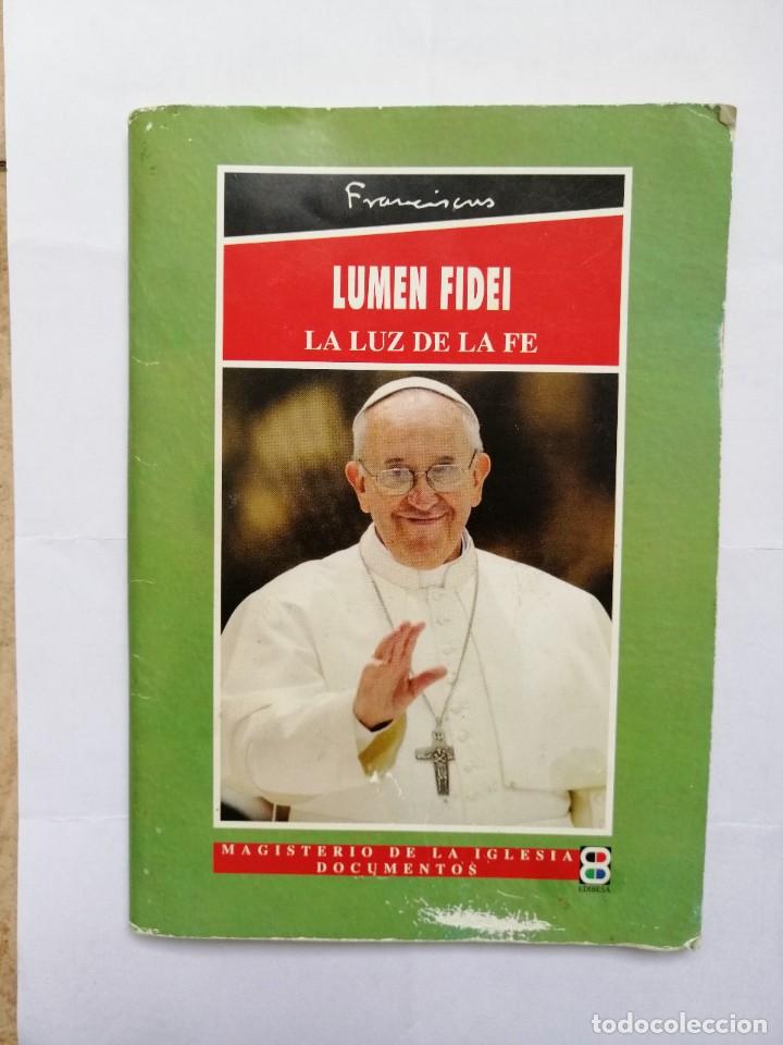 Libros de segunda mano: Lumen Fidei, La luz de la fe. Magisterio de la iglesia documentos. Libro