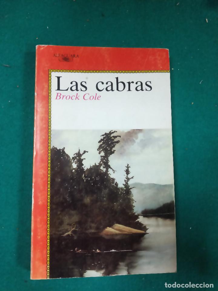 Libros de segunda mano: LAS CABRAS. BROCK COLE. ALFAGUARA, 1990 - Foto 1