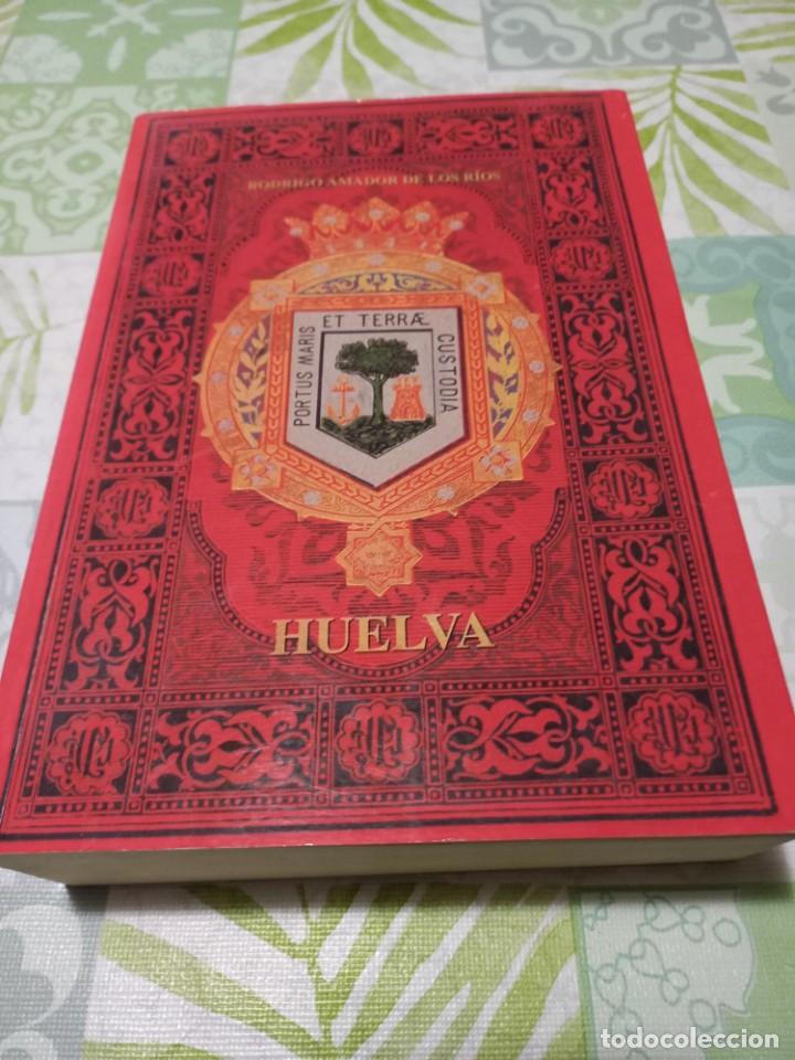Libros de segunda mano: HUELVA . RODRIGO AMADOR DE LOS RIOS - Foto 1