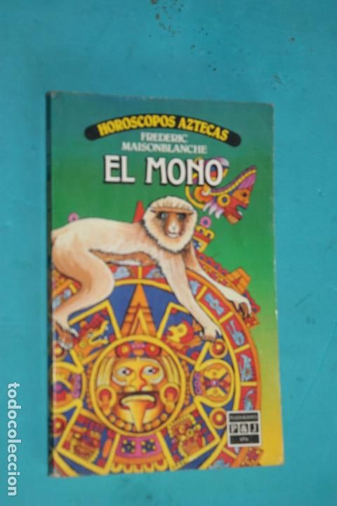 Libros de segunda mano: HOROSCOPOS AZTECAS, EL MONO, FREDERIC, MAISONBLANCHE - Foto 1