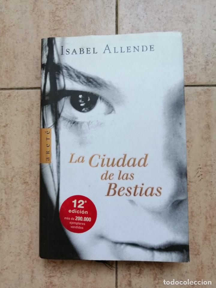 Libros de segunda mano: La ciudad de las bestias. Isabel Allende. Libro - Foto 1