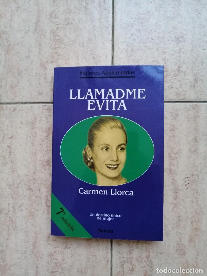 Libros de segunda mano: Llamadme Evita. Carmen Llorca. Libro - Foto 1