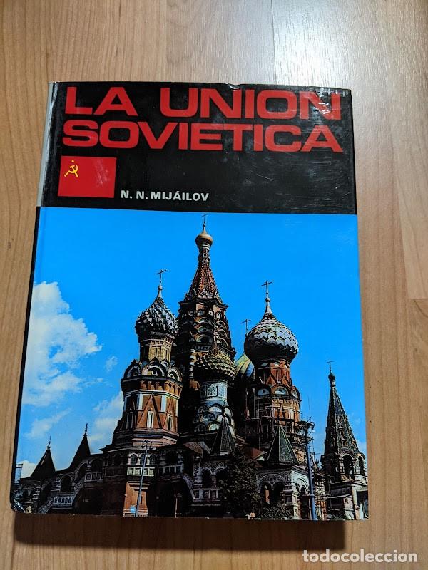 Libros de segunda mano: LA UNI&Oacute;N SOVI&Eacute;TICA. N.N. MIJAILOV. 2 TOMOS - Foto 1
