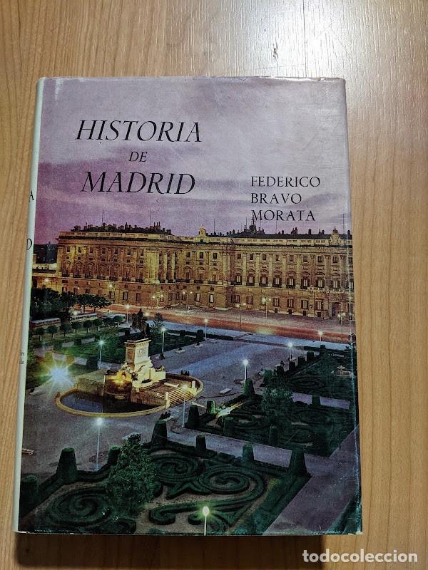 Libros de segunda mano: HISTORIA DE MADRID. FEDERICO BRAVO MORATA - Foto 1