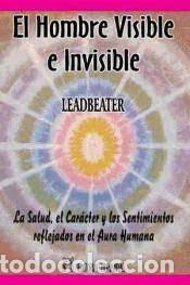 Libros de segunda mano: el hombre visible e invisible Charles Webster Leadbeater - Foto 1