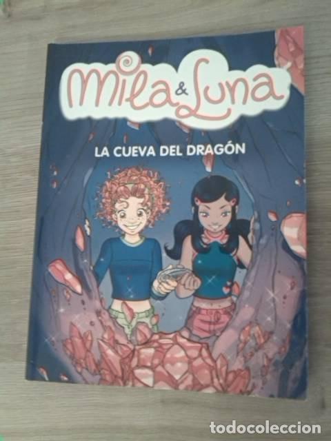 Libros de segunda mano: Mila & Luna. La cueva del drag&oacute;n. Montena 2009. - Foto 1