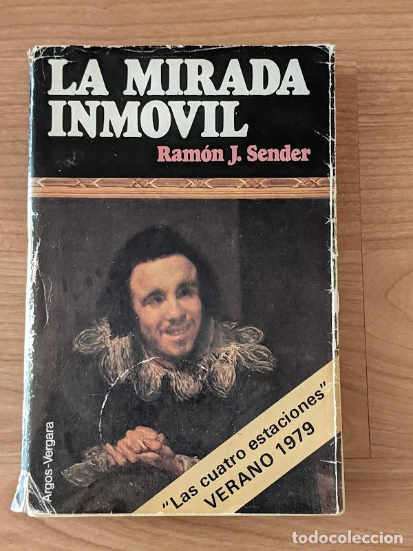 Libros de segunda mano: LA MIRADA INM&Oacute;VIL, RAM&Oacute;N J. SENDER - Foto 1