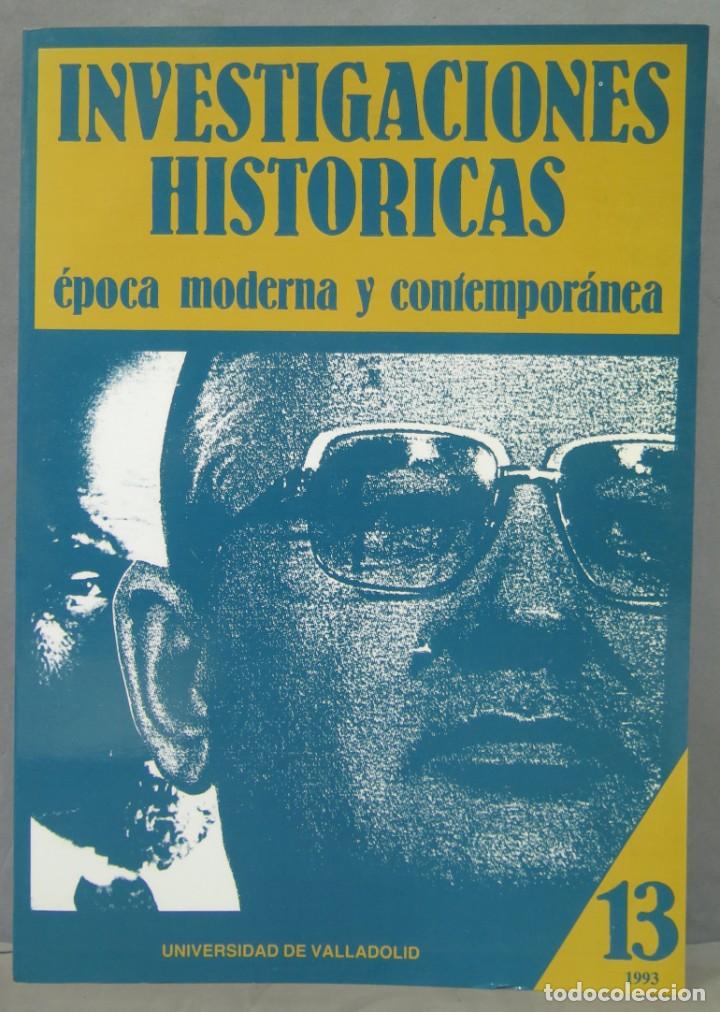 Libri di seconda mano: INVESTIGACIONES HISTORICAS. Epoca Moderna y Contemporanea