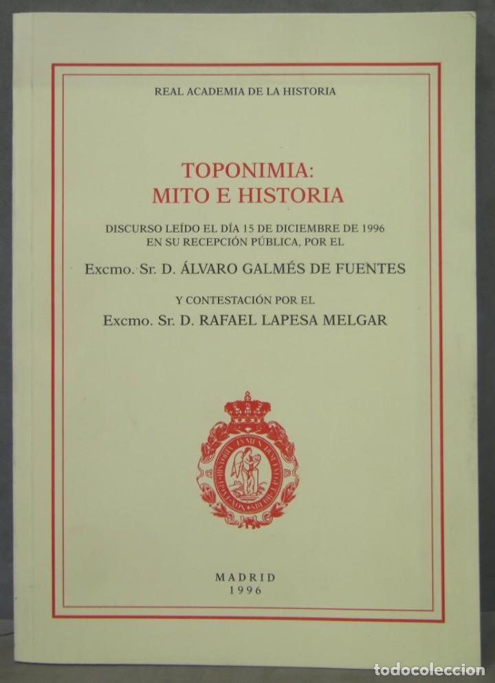 Libros de segunda mano: Toponimia: Mito e Historia. &Aacute;lvaro Galm&eacute;s de Fuentes - Foto 1