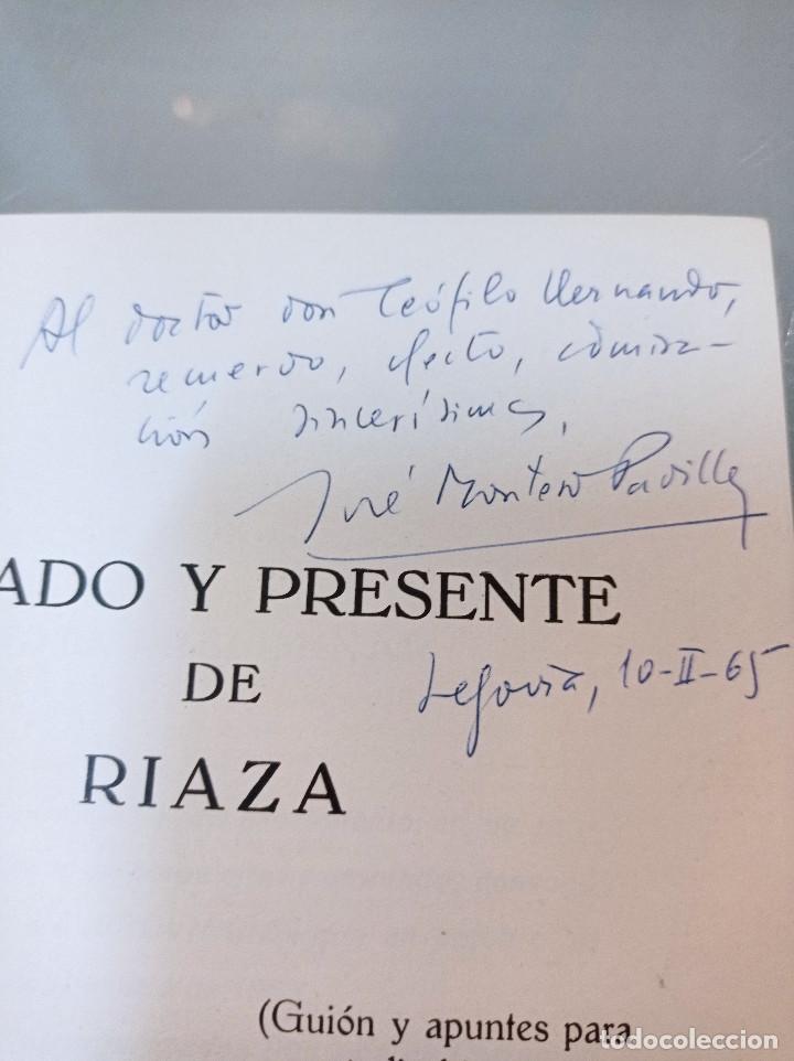 Libros de segunda mano: PASADO Y PRESENTE DE RIAZA. JOS&Eacute; MONTERO PADILLA. 1963. DEDICATORIA DEL AUTOR. - Foto 2