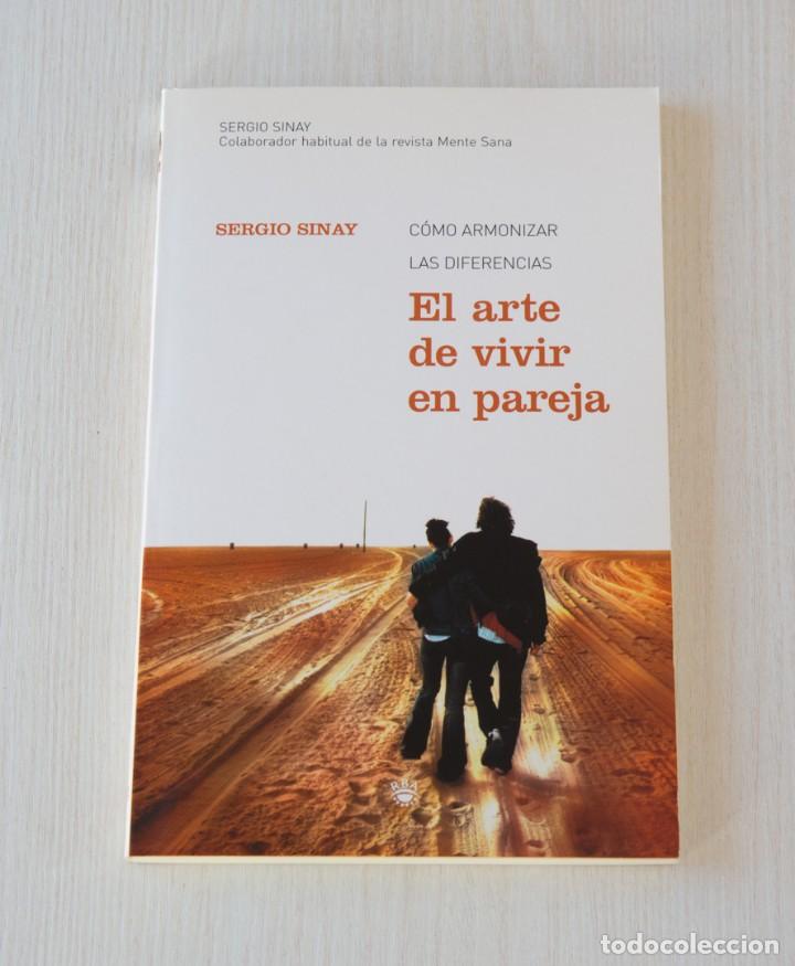 Libros de segunda mano: El arte de vivir en pareja. Sergio Sinay - Foto 1