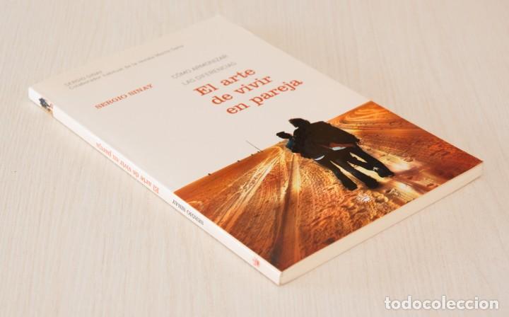 Libros de segunda mano: El arte de vivir en pareja. Sergio Sinay - Foto 6