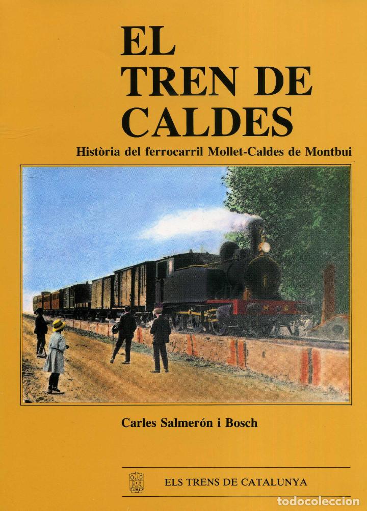 Libros de segunda mano: EL TREN DE CALDES - Foto 1
